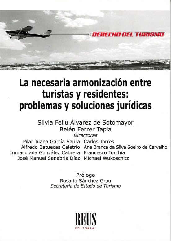 La Necesaria Armonización Entre Turistas Y Residentes: Problemas Y Sol