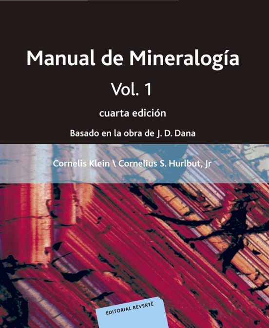 Manual De Mineralogia : Basado En La Obra De J. D. Dana