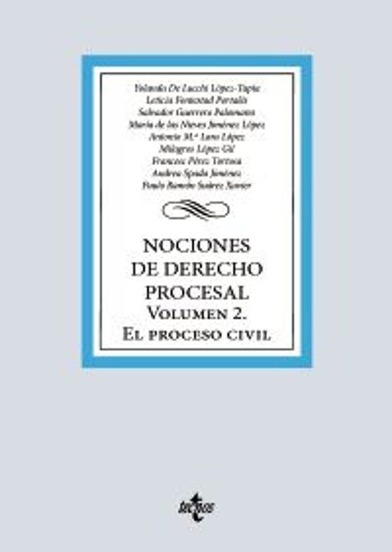 Nociones De Derecho Procesal. Volumen 2. El Proceso Civil