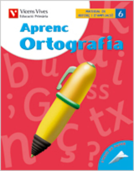 Aprenc Ortografia 6: Primaria 6º