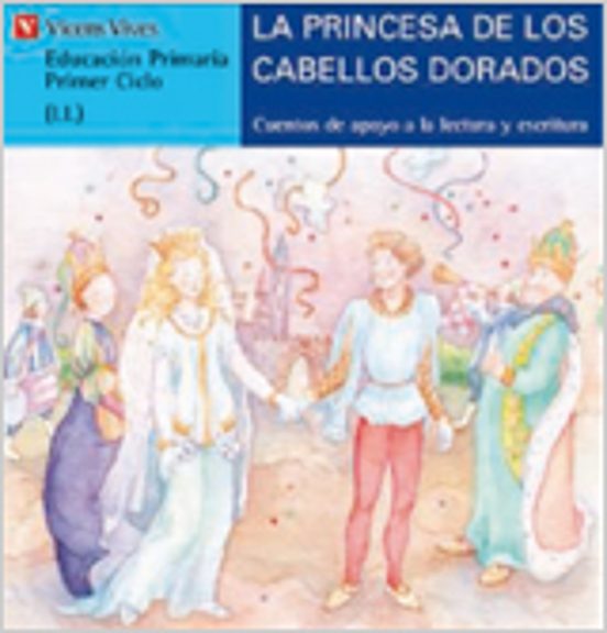La Princesa De Los Cabellos De Oro