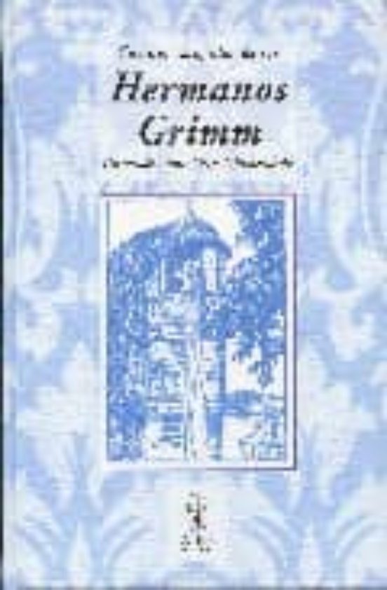 Cuentos Escogidos De Los Hermanos Grimm