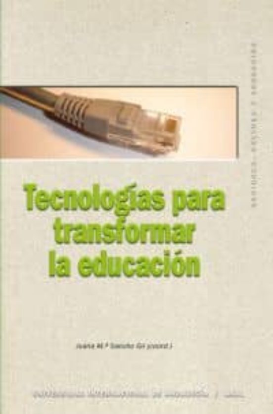 Tecnologías Para Transformar La Educación