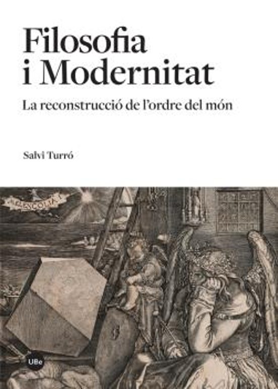 Filosofia i Modernita: La Reconstruccio de L Ordre del Mon