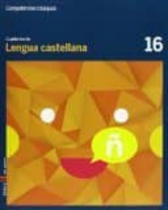 Cuaderno Lengua castellana 16 cicle superior Competències bàsiques