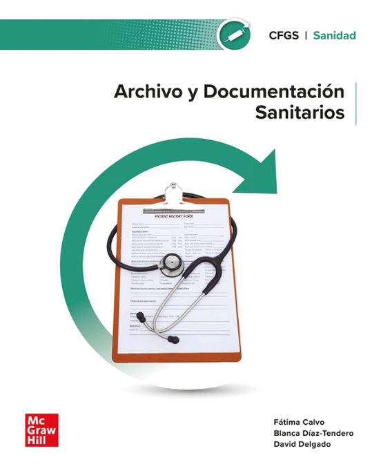 Archivo y documentación sanitarios. Grado superior