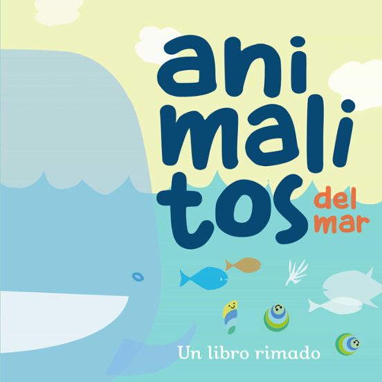 Animalitos Del Mar : Un Libro Rimado