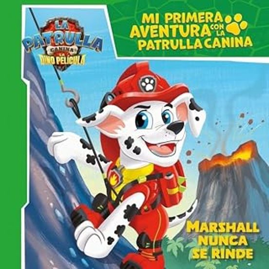 Mi primera aventura con la Patrulla Canina | Paw Patrol - Marshall nunca se rinde. La Dino Película
