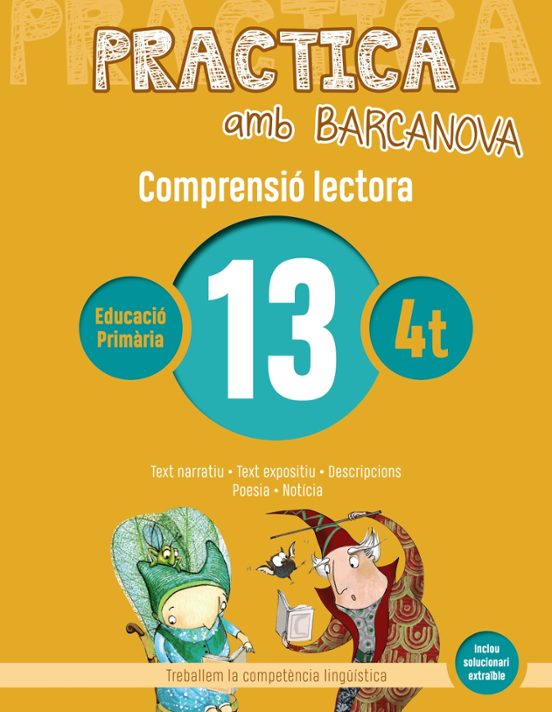 Comprensio Lectora 13 4º Educacion Primaria Practica Amb Barcanova Ed
