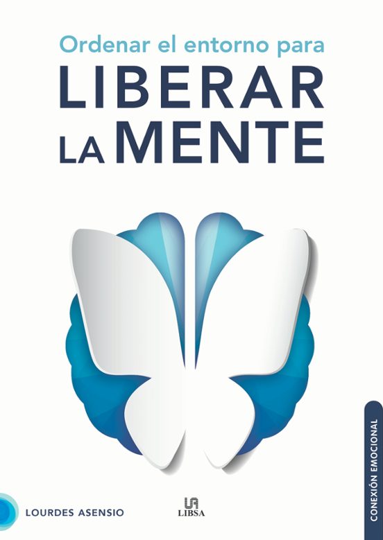 Ordenar el Entorno para Liberar la Mente