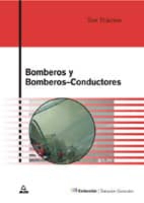 Bomberos Y Bomberos-Conductores. Test Practico