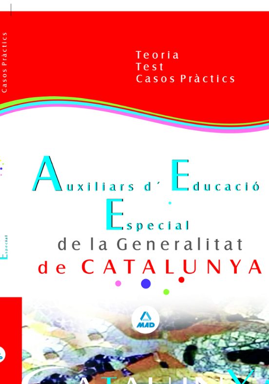 Auxiliars D Educacio Especial De La Generalitat De Catalunya: Teo Ria