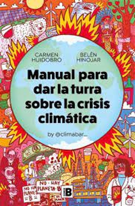 Manual Para Dar La Turra Sobre La Crisis Climática
