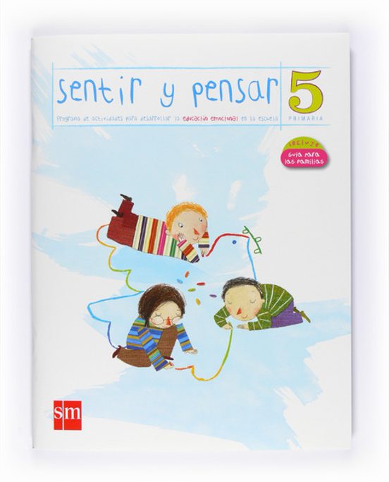 Sentir y Pensar: Cuaderno 5º Primaria