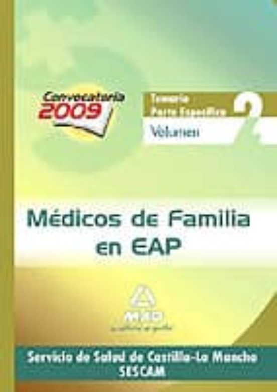Médicos De Familia En Eap Del Servicio De Salud De Castilla-la Mancha . Temario Parte Específica. Volumen Ii