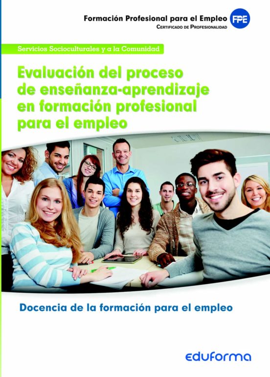 Mf1445: Evaluacion Del Proceso De Enseñanza-aprendizaje En Formac Ion