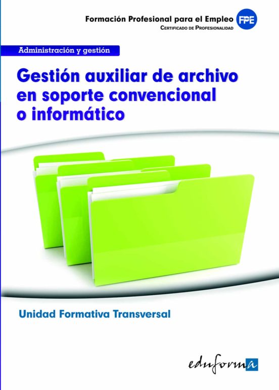 Uf0513 Gestión Auxiliar De Archivo En Soporte Convencion