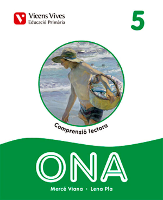 Ona 5. Comprensió Lectora. Catalunya 5º Educacion Primaria Catala