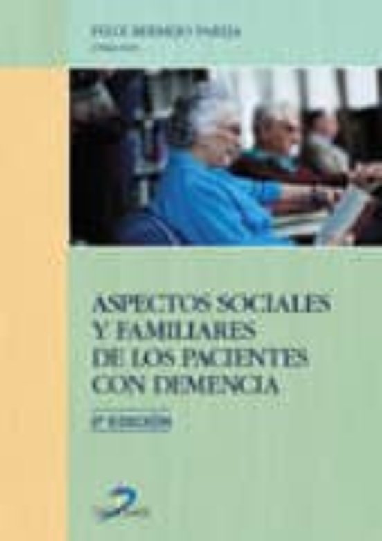 Aspectos Sociales Y Familiares De Los Pacientes Con Demencia