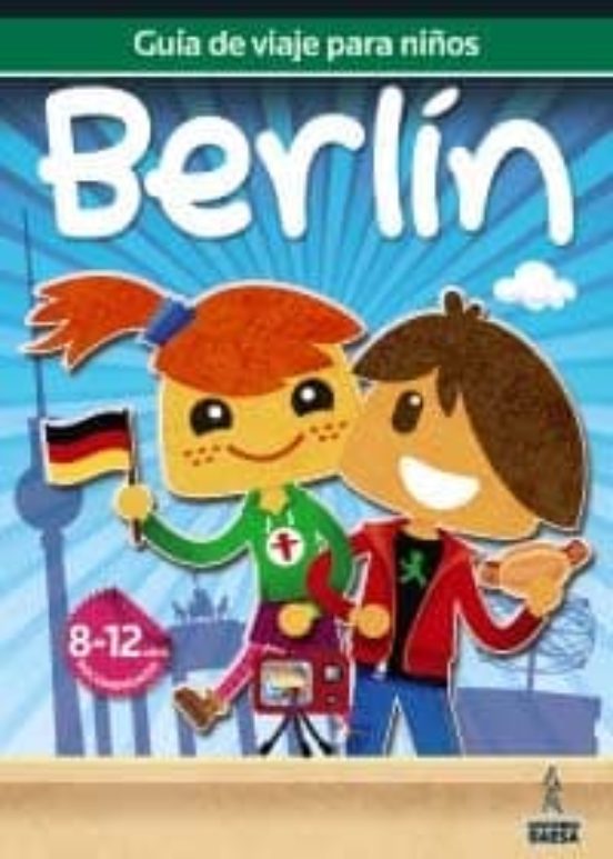 Guia De Viajes Para Niños Berlin 2012
