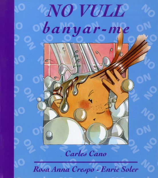 No Vull Banyar-me