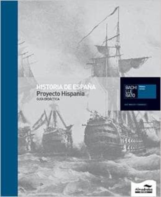 Guia Didactica Historia De España. Proyecto Hispania Recurso Para El P