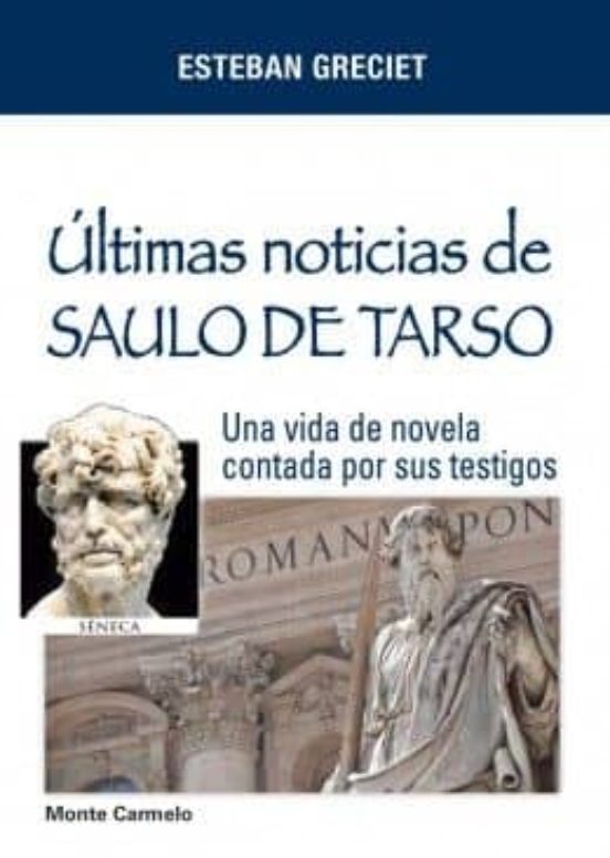 Últimas Noticias De Saulo De Tarso
