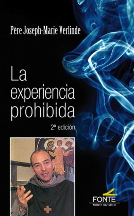 La Experiencia Prohibida: Del Ashram A Un Monaterio