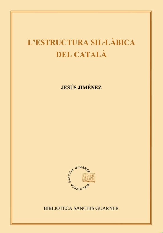 L'estructura Sil·làbica Del Català