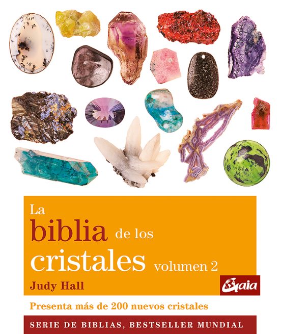 La Biblia De Los Cristales 2: Presenta Mas De 200 Nuevos Cristal Es