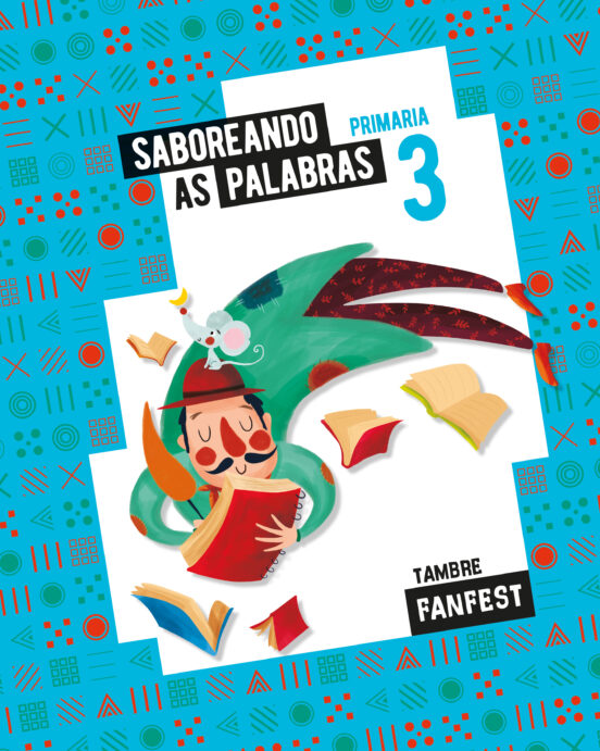 Antología 3º Primaria Proyecto Fanfest Ed 2022 Galicia