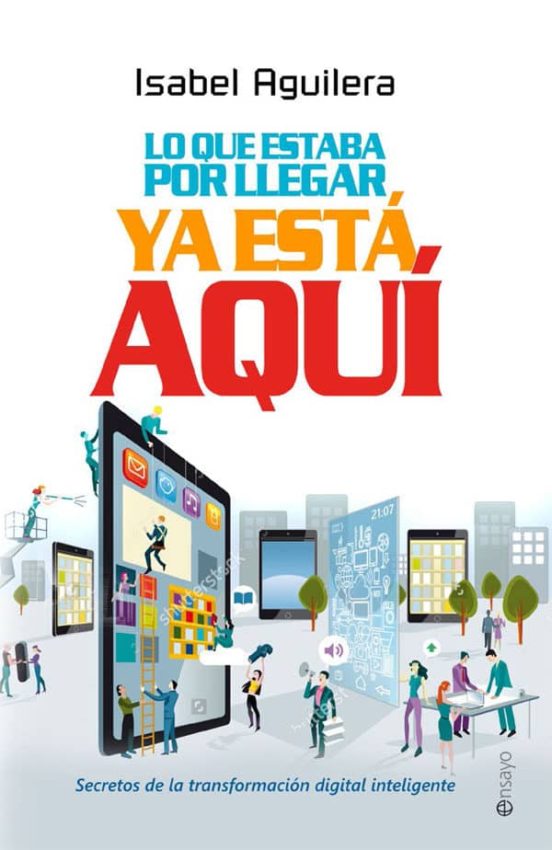 Lo Que Estaba Por Llegar Ya Está Aquí