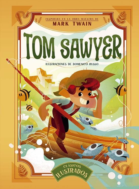 Clasicos Ilustrados: Tom Sawyer