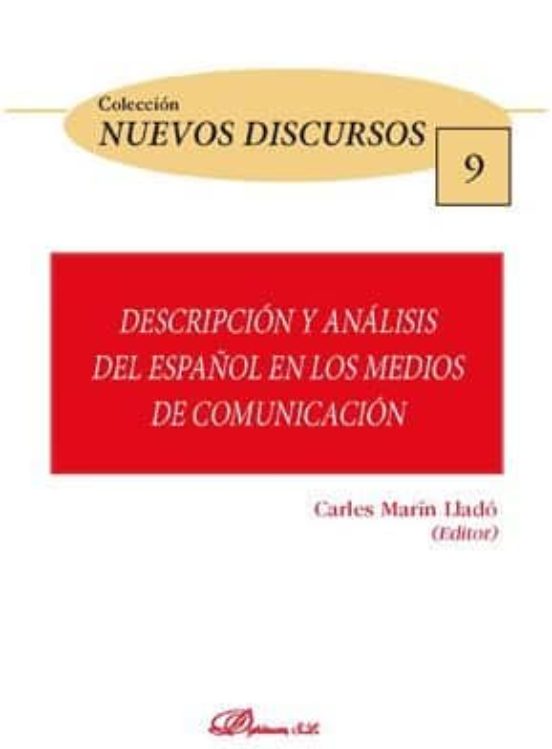 Descripción Y Análisis Del Español En Los Medios De Comunicación