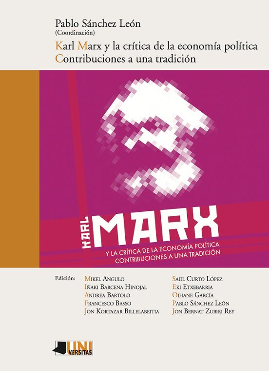 Larl Marx Y La Critica De La Economia Politica. Contribuciones A Una T