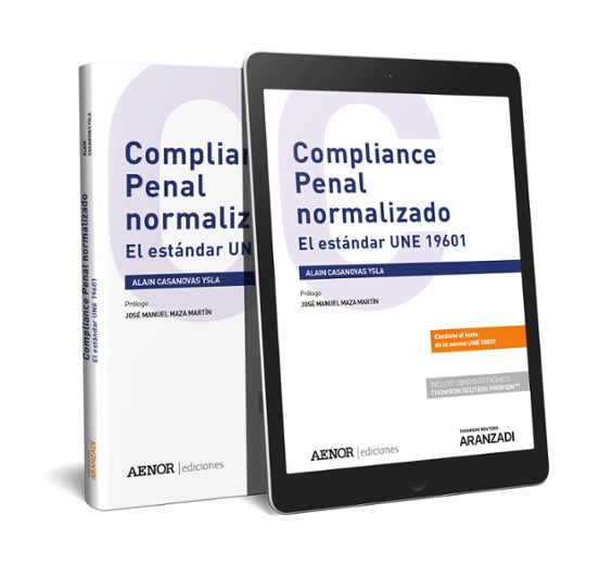 Compliance Penal Normalizado El Estandar Une 19601