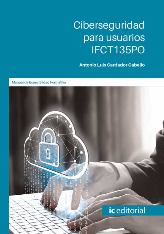 Ifct135po Ciberseguridad Para Usuarios