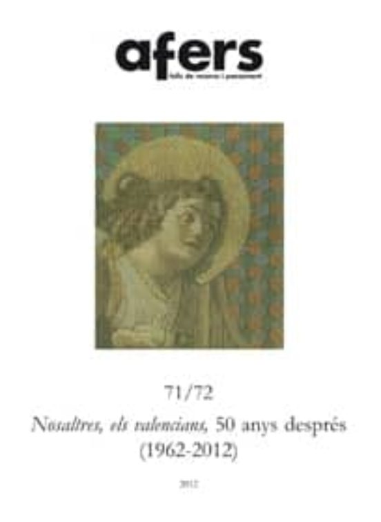 Afers 71/72 Nosaltres Els Valencians Jo Anys Despres