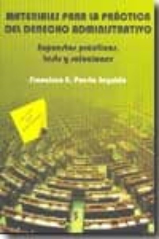 Materiales Para La Practica Del Derecho Administrativo: Supuestos Prac
