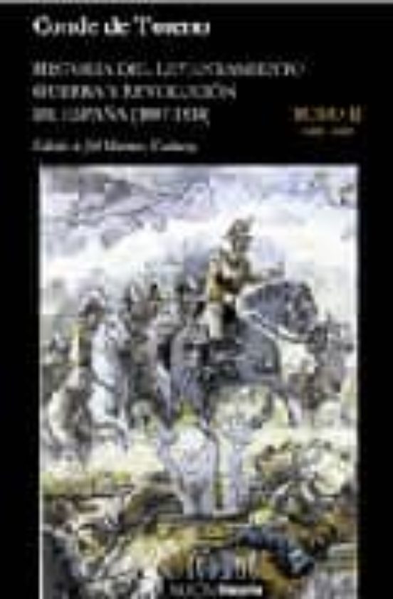 historia levantamiento guerra y revolucion de españa