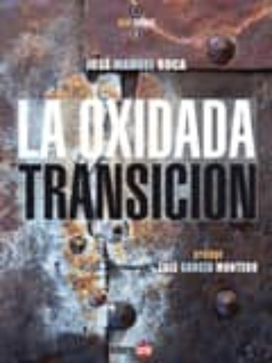 La Oxidada Transicion