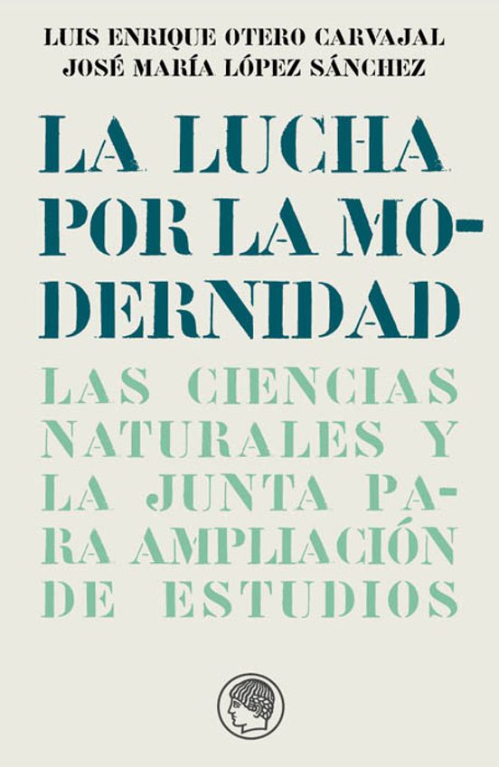 La Lucha Por La Modernidad