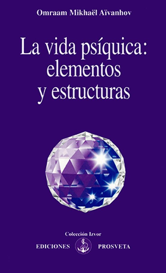 La Vida Psíquica: Elementos Y Estructuras