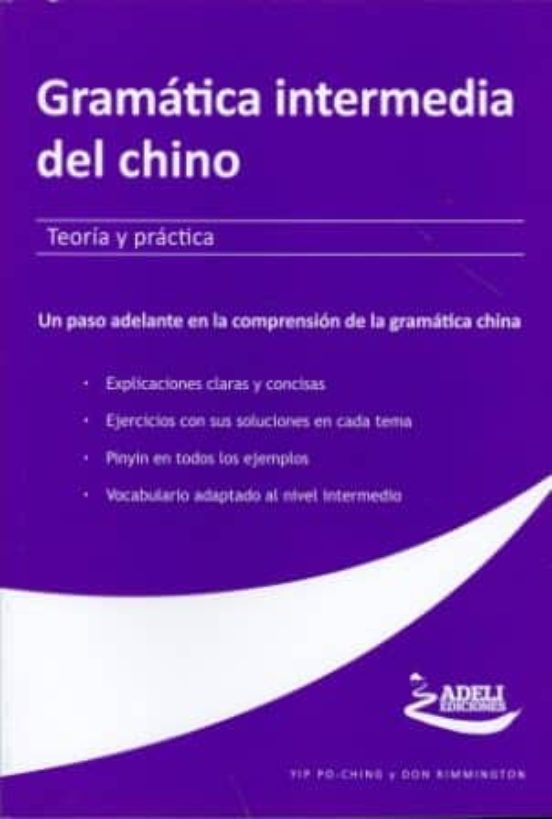 Gramatica Intermedia Del Chino - Teoria Y Practica