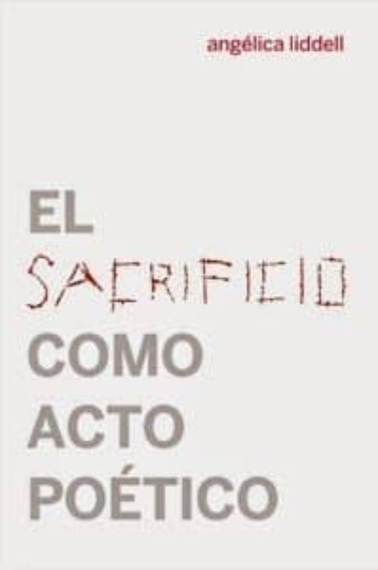 El Sacrificio Como Acto Poético