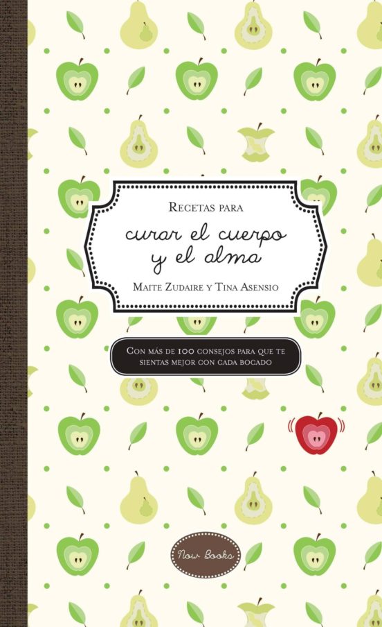 Recetas Para Curar El Cuerpo Y El Alma