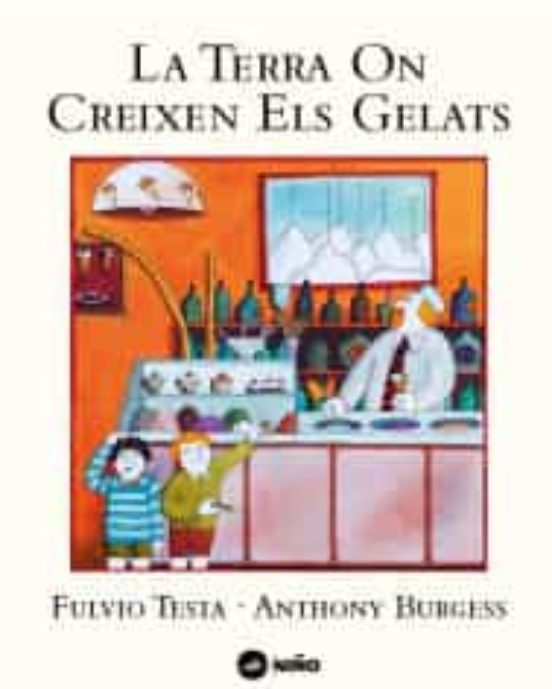 La Terra On Creixen Els Gelats