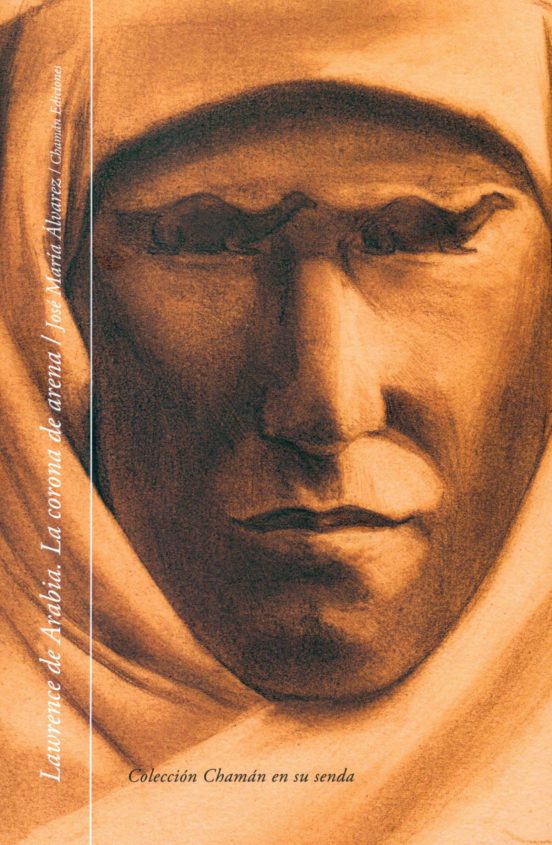 Lawrence de Arabia. La corona de arena