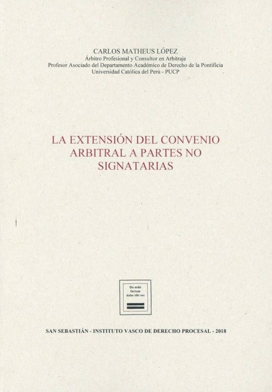 La Extensión Del Convenio Arbitral A Partes No Signatarias