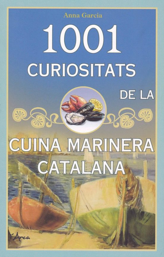 1001 Curiositat De La Cuina Marinera